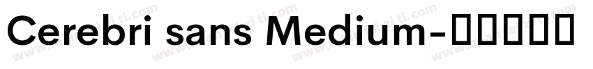 Cerebri sans Medium字体转换